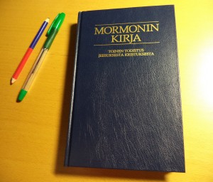 Mormonin Kirja on mormoneille Raamatun kanssa todistus Jeesuksesta Kristuksesta ja Jumalan sanaa