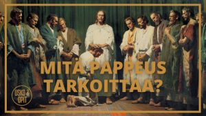 Usko ja Opit videojakson kansikuva, jossa Kristus asettaa apostolit pappeuteen.